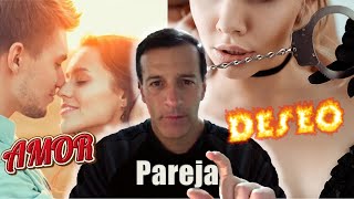 2🔷 Pareja, Amor y Deseo. Como Atraer o Recuperar al Amor de Tu Vida | José Luis Parise | Eterna Luz