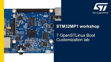 STM32MP1 workshop - 7 OpenSTLinux Boot Customization lab