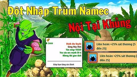 Ngọc Rồng Online - Đột Nhập Trùm Namek Tương Lai...Nội Tại Khủng...Đổi Đồ Hủy Diệt Cái Kết Bất Ngờ