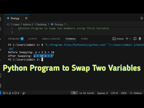 Python Program to swap two numbers without using third variable | VS Code | Swap two variables