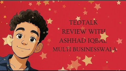 How to build Ethical Robots Ted Talk Review with Ashhad Iqbal