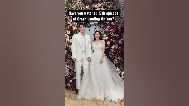 I saw 17th episode of Crash Landing on you 🤩😱