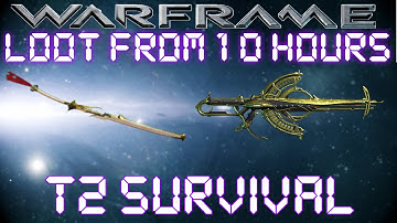 Warframe - Loot From 10 Hours Of T2 Survival
