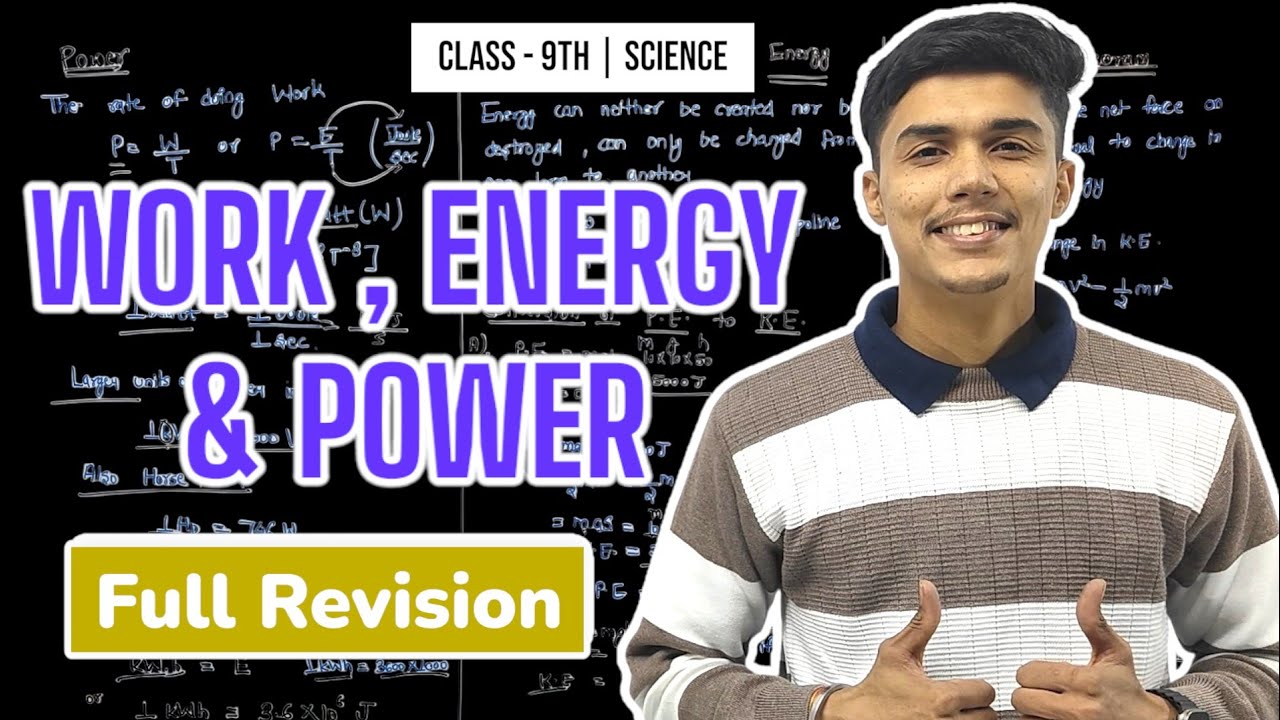 Work Power & Energy | Full Revision | Class 9th | Physics | MP & CBSE ...