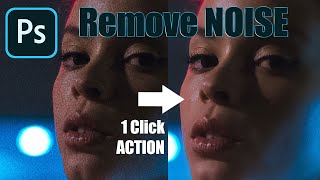 ULTIMATE  Noise Reduction Technique + FREE Photoshop Action!