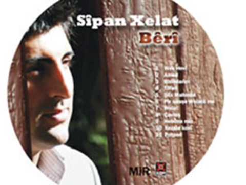 Sipan Xelat Beri New Album Xezala Kovi 2009