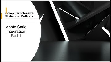 Lecture-9: Monte Carlo Integration Part 1