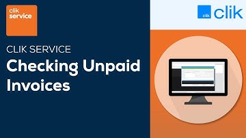 Checking and Finding Unpaid Invoices | Clik Service