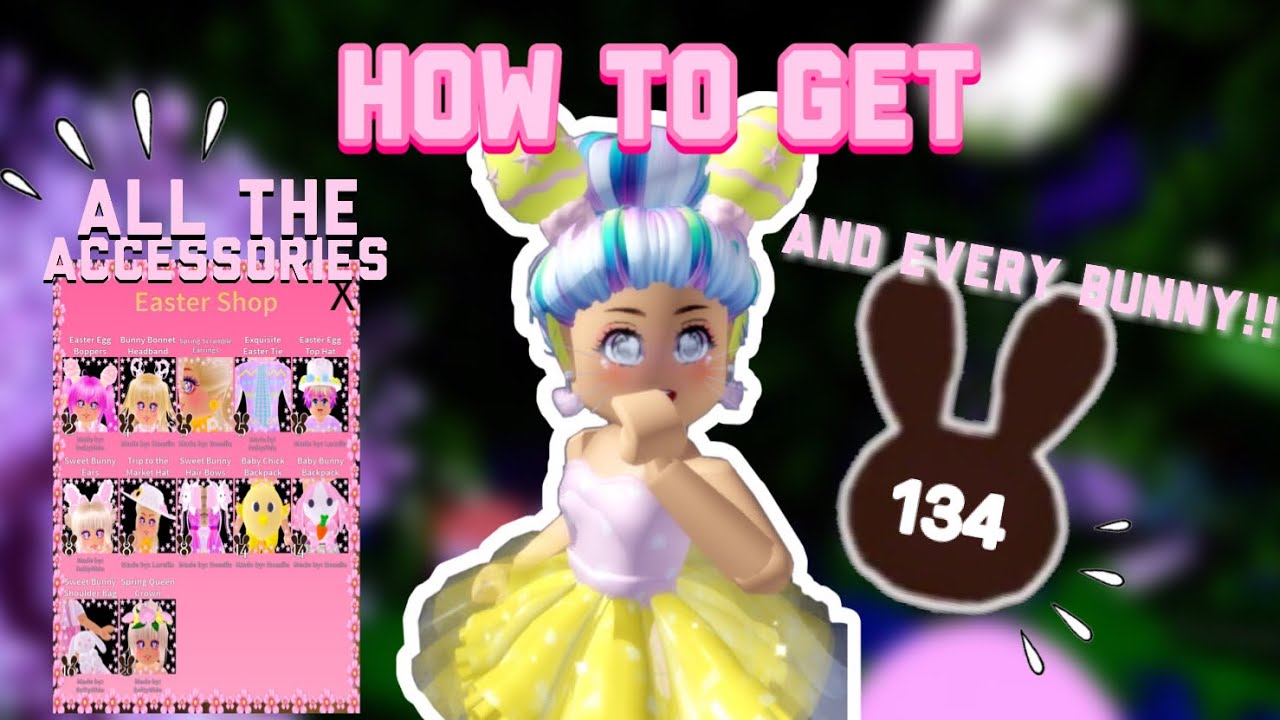 HOW TO GET ALL EASTER ACCESSORIES | Royale High Easter 🐣 - YouTube