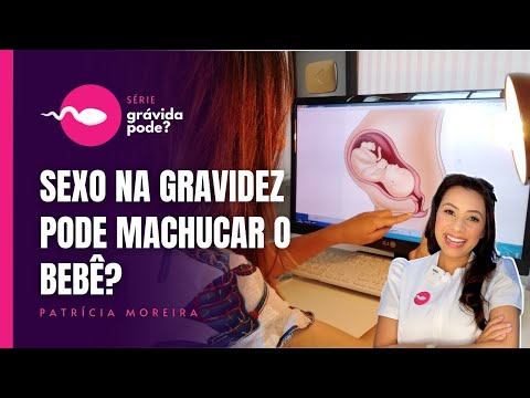 Relação sexual na gravidez pode cutucar ou machucar o bebê?