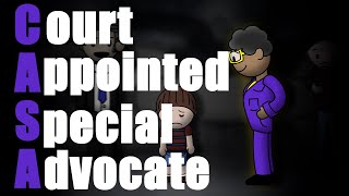CASA Court Appointed Special Advocate