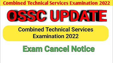 Big Update 😲 Combined Technical Services Examination || OSSC Notifications CTS 2022 Admit Card
