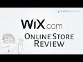 Wix Stores Review - We try out its latest features