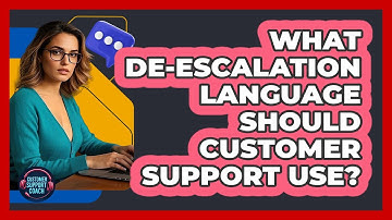 What De-escalation Language Should Customer Support Use? - Customer Support Coach