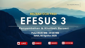 Efesus 3 | Mezbah Doa Pagi (Penyembahan & Khotbah Berseri)