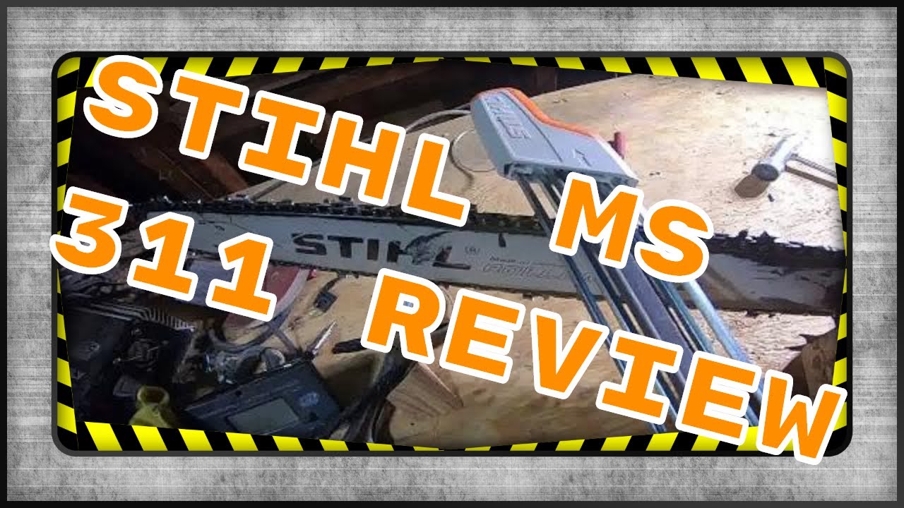 Stihl ms 311 start up and review YouTube