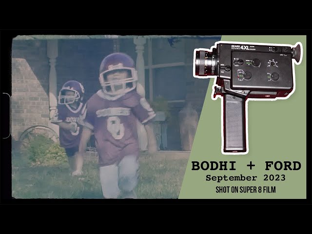 BODHI + FORD / September 2023 / Shot on Super 8 Film