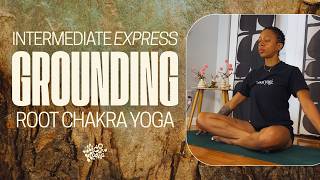 Intermediate Express Grounding Root Chakra Yoga | 10 Minutes