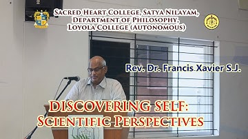 What Does Science Reveal About the Self? 👩‍👧‍👧 Understanding Who We Are By Dr. Francis Xavier S.J.