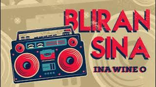 Download lagu Bliran Sina - Ina Wine O