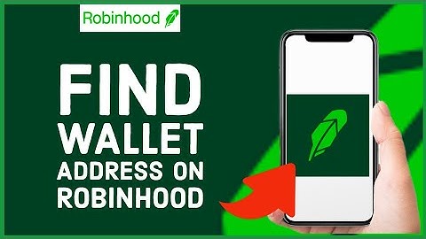 How to Find Wallet Address on Robinhood 2024? Locating Your Wallet Address in Robinhood
