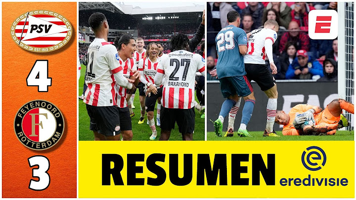 PSV de Erick Gutiérrez robó el invicto a Feyenoord de Santiago Giménez en PARTIDAZO | Eredivisie