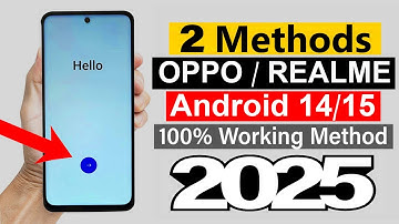 All OPPO/ REALME : Google/ FRP Bypass - 100% Working for Android 13/14/15 (Without Pc)