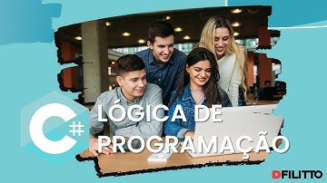 C# Lógica de programação -  Apresentação do curso