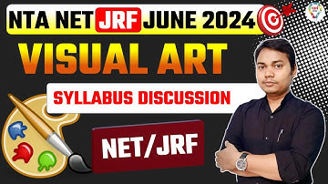 UGC NET JRF | VISUAL ART SYLLABUS DISCUSSION BY KUMAR KAUSHAL SIR Parth Education