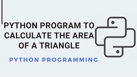 How to Calculate the Area of a Triangle with python