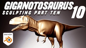 GIGANOTOSAURUS: Sculpting Walkthrough (Part Ten) in Blender [Sculpt 2]