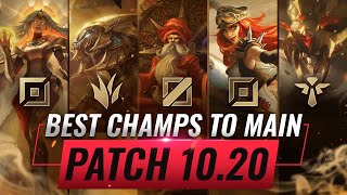 3 BEST Champions To MAIN For EVERY ROLE in Patch 10.20 - League of Legends Season 10