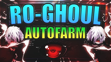 [NEW] Ro Ghoul Script / Hack | Auto Farm | Auto Quest & More | *PASTEBIN 2022*