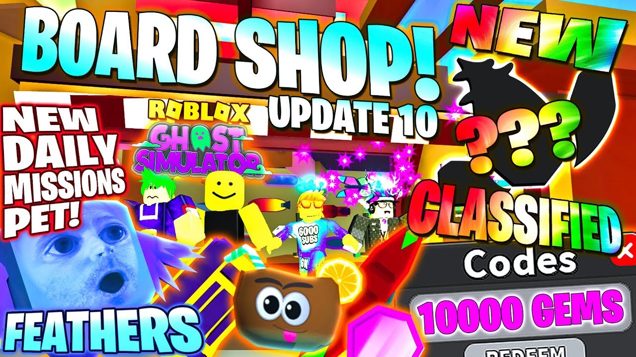 New Shop Classified 5 Gem Code Daily Mission Pet Feathers Ghost Simulator Update 10 Roblox Youtube - youtuber only code extra code ghost simulator roblox