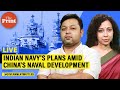 Navy Day — Amid China's naval development, what is the Indian Navy planning?
