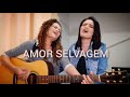 Amor Selvagem - Zezé Di Camargo e Luciano |Cover - Jéssica e Juliana