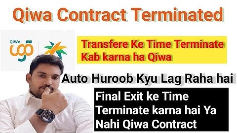 Qiwa Contract Terminat Kab karna hai || Transfer Lene ke liye Contract Terminat Karna Jaruri Hai  ⁉️