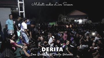 Dᴇʀɪᴛᴀ • Ema Wahyuni ft Shella Yolanda • Live sasan • MELASTI AUDIO 