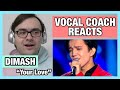 VOCAL COACH Reacts to Dimash Kudaibergen - Your Love