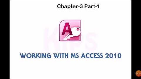 Class 8 Chapter 3 Working with Ms Access 2010