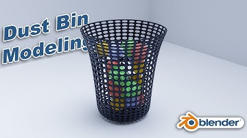 Blender Tutorial- Dust Bin Modeling- 2.90