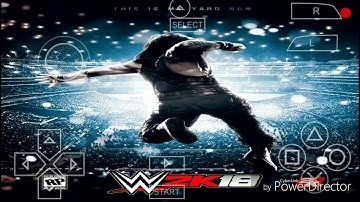 400MB High compressed Wwe 2k18 PPSSPP On Android