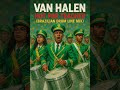 Van Halen - Hot For Teacher (Brazlian Drum Line Mix)