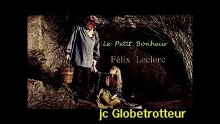 Félix Leclerc   Le p'tit bonheur chords