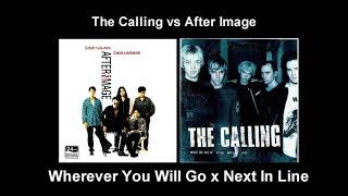 Wherever You Will Go X Next In Line