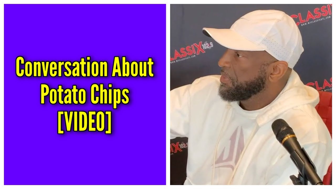 Conversation About Potato Chips