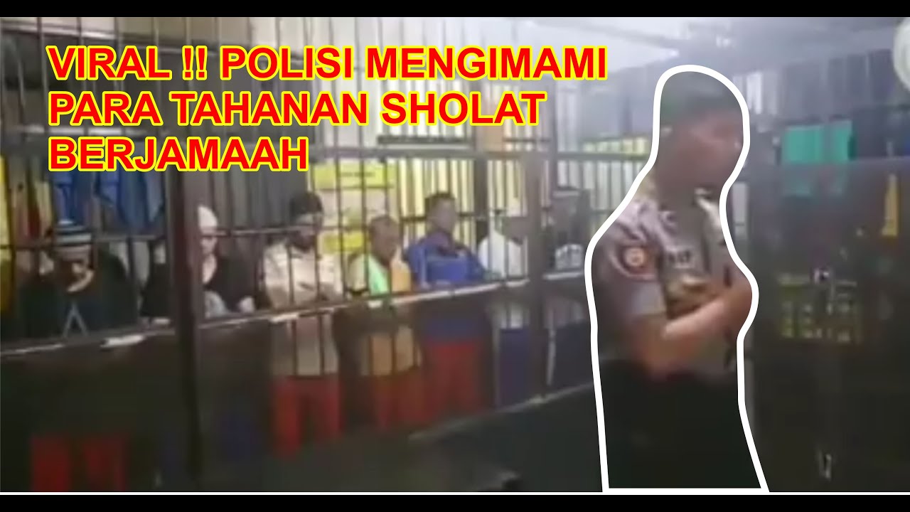 BERITA TERKINI VIRAL!! Polisi & Penghuni Lapas Sholat Berjamaah Bersama