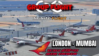 [ GROUP FLYING ] London - Mumbai | Air India | Infinite Flight Multiplayer