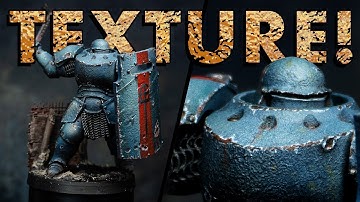 Add Stunning Texture to Your Minis