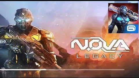 NOVA Legacy | Android Gameplay walkthrough | Android games | Shooting game Android |  Android Gamez